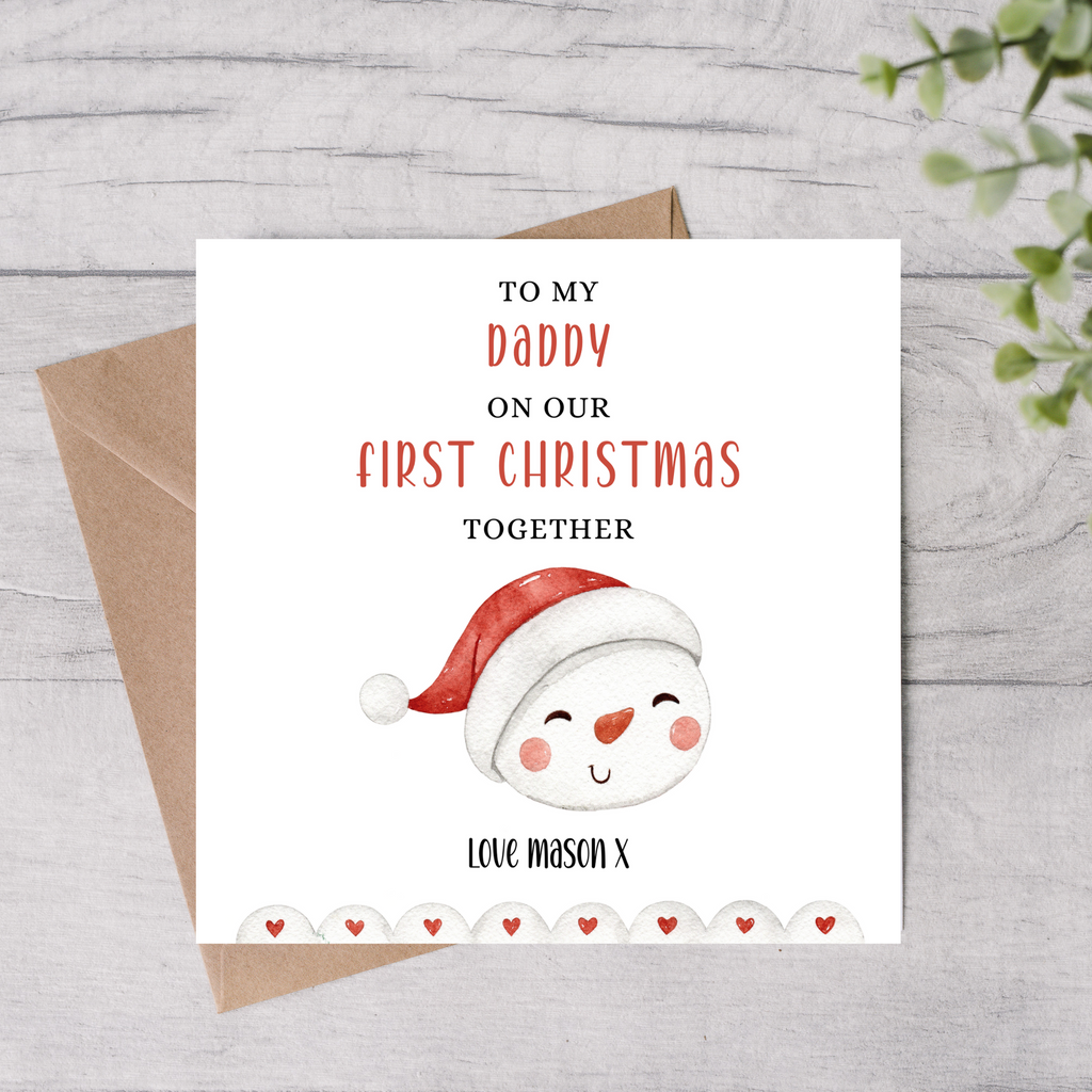 Daddy first Christmas card with a snowman personalised card