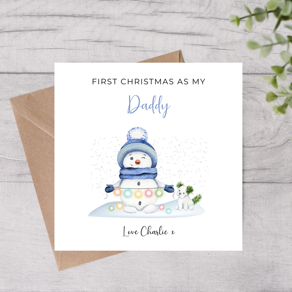 Daddy first Christmas snowman card